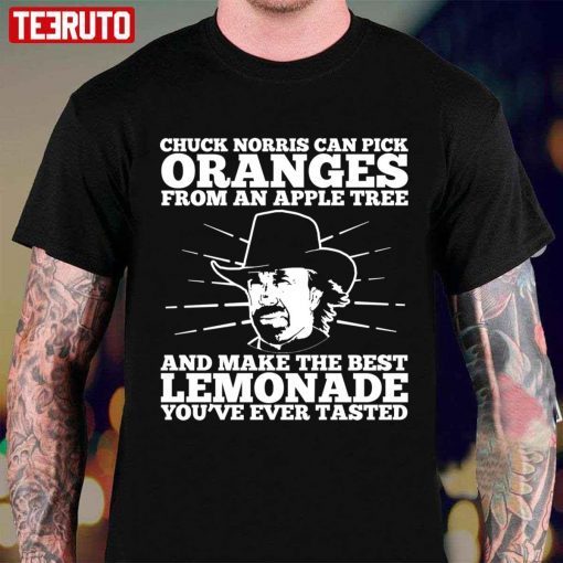 Chuck Norris Can Pick Oranges From An Apple Tree Unisex T-Shirt