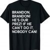 Brandon Is My President Pro Joe Biden Novelty 2022 T-Shirt