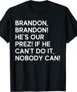 Brandon Is My President Pro Joe Biden Novelty 2022 T-Shirt