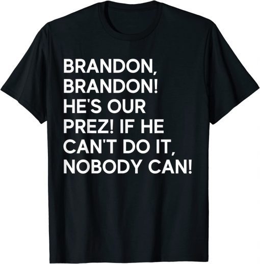 Brandon Is My President Pro Joe Biden Novelty 2022 T-Shirt