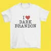 I love Dark Brandon 2022 T-Shirt