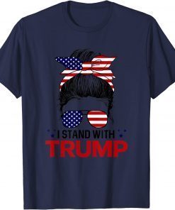 I Stand With Trump American Flag Messy Bun Hair Trump 2024 Funny T-Shirt