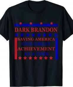 T-Shirt Dark Brandon Saving America Political