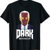 Dark Brandon Saving America Political Gift Tee Shirt