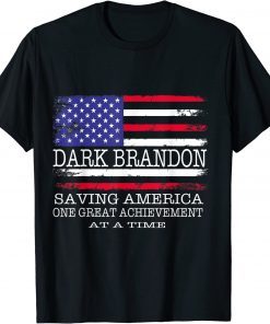 Dark Brandon Saving America Political, Anti Joe Biden T-Shirt