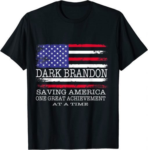 Dark Brandon Saving America Political, Anti Joe Biden T-Shirt