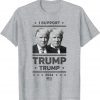 T-Shirt I Support Trump 2024