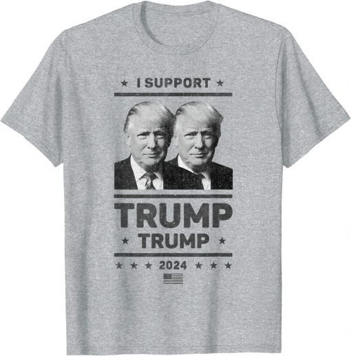 T-Shirt I Support Trump 2024