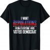 I want reparations from everyone who voted Democrat T-Shirt