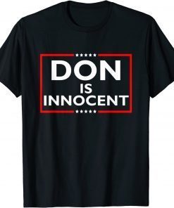 2022 Don Is Innocent Funny Pro Trump Supporter T-Shirt