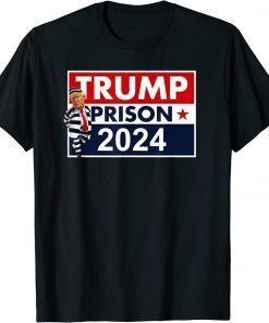 Trump Prison 2024 Anti Trump T-Shirt
