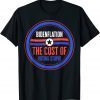 BidenFlation Cost Of Voting Joe Biden President Mushroom Goa Shirt