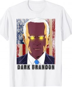 Dark Brandon Meme, Rising Joe Biden Funny Political 2022 T-Shirt