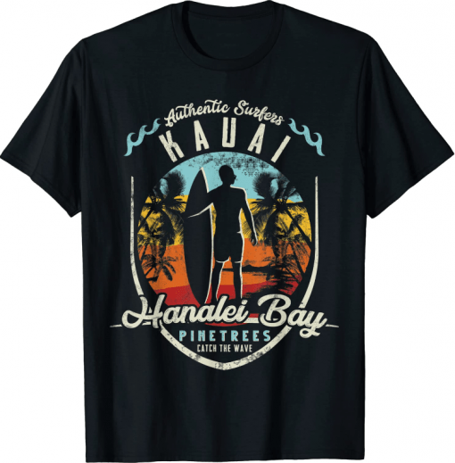 Official Hanalei Bay Beach Surfing Kauai Surf Vintage Retro Surfer T-Shirt