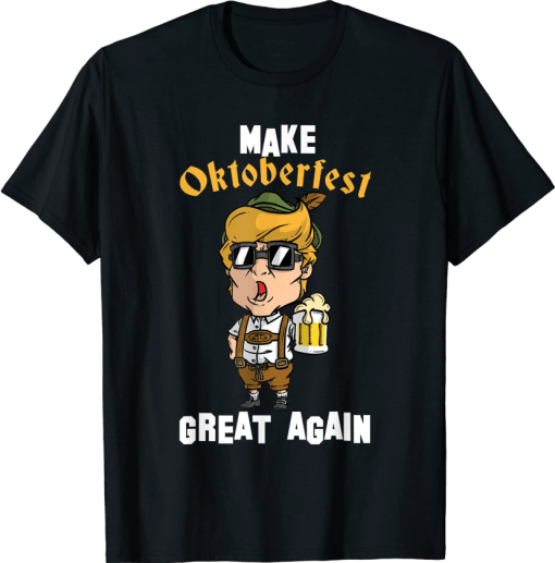 Make Oktoberfest Great Again Funny Trump Drink Beer T-Shirt