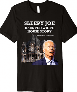 Sleepy Joe in Haunted White House Story Halloween Joe Biden Premium T-Shirt