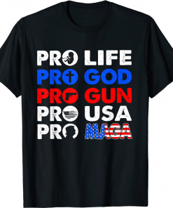 Vintage Pro TRUMP Pro Life Pro Gun Pro Maga Trump 2022 US FLAG T-Shirt