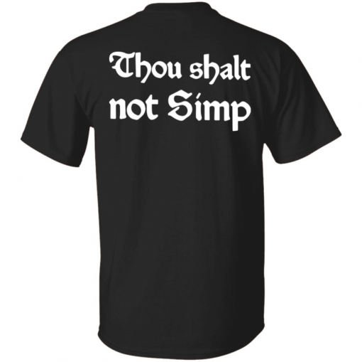 Thou shalt not simp Shirt