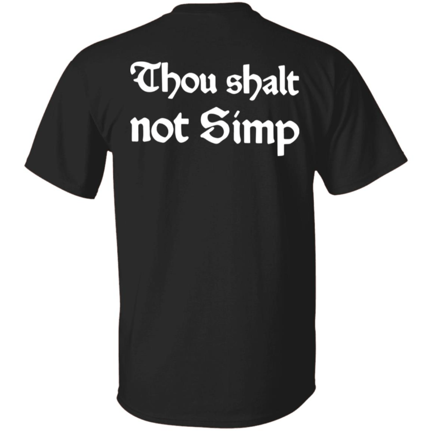 Thou shalt not simp Shirt - Breaktshirt
