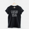 Halloween 2022,I've Been Ready For Halloween Since Last Halloween Tee Shirt