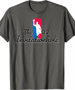 The 22 Invitationhole Tee Shirt