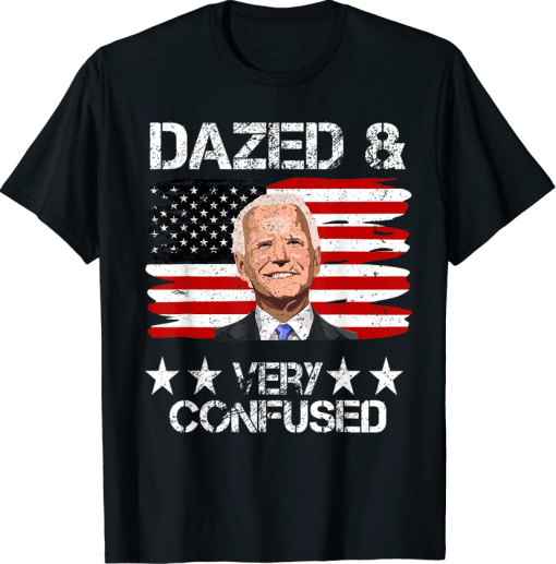 Retro US Flag Joe Biden Dazed And Confused Conservative T-Shirt