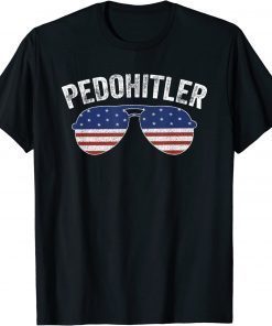 Funny Joe Biden PedoHitler T-Shirt
