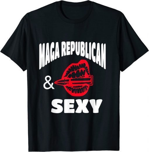 MAGA Republican and Sexy with Red Lips T-Shirt