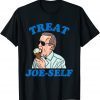 Treat Joe-self Funny Anti Biden Ice Cream Brandon Political T-Shirt