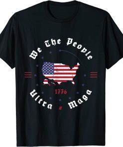 Ultra maga vintage flag we the people republican patriotics T-Shirt