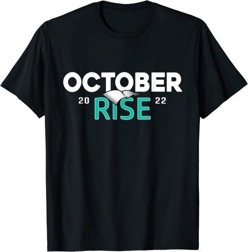 Mariners october rise 2022 T-Shirt