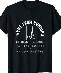 Surgical Tech Scrub Tech Appreciation T-Shirt