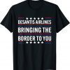 Desantis Airlines Bringing The Border To You Vintage T-Shirt