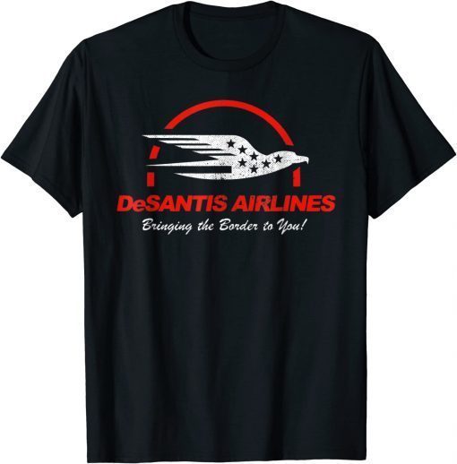DeSantis Airlines Political Meme Ron DeSantis T-Shirt