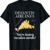DeSantis Airlines Funny Cool 80s 1980s Funny Political Meme T-Shirt