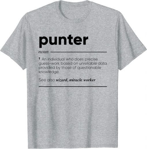 Punter Funny Definition T-Shirt