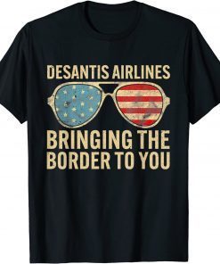 Desantis Airlines Bringing The Border To You Vintage USA Flag T-Shirt