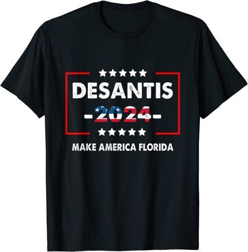 Make America Florida, DeSantis 2024 Election T-Shirt