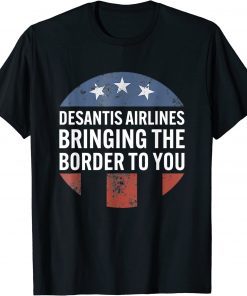 Desantis Airlines Bringing the Border To You Vintage T-Shirts