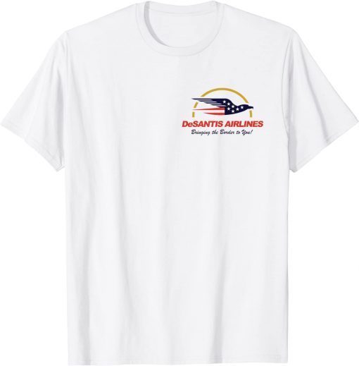DeSantis Airlines Funny Political Meme T-Shirt