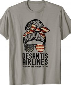 2024 Desantis airlines bringing the border to you American flag T-Shirt