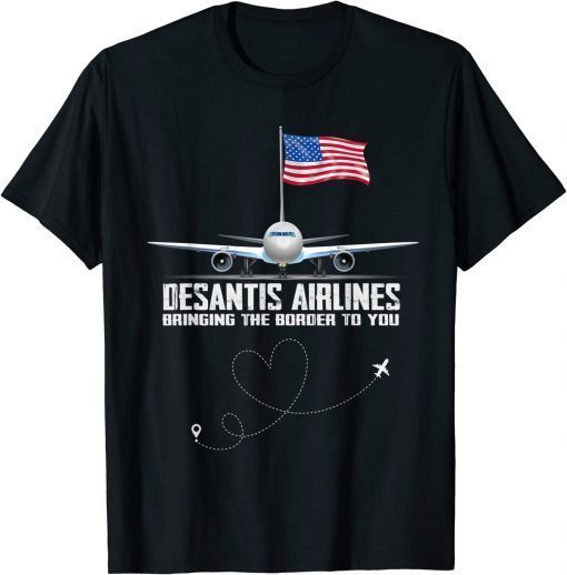 DeSantis Airlines Funny Political Meme Ron DeSantis Usa Flag 2024 T-Shirt