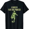 I Cheer For The Punter Funny T-Shirt