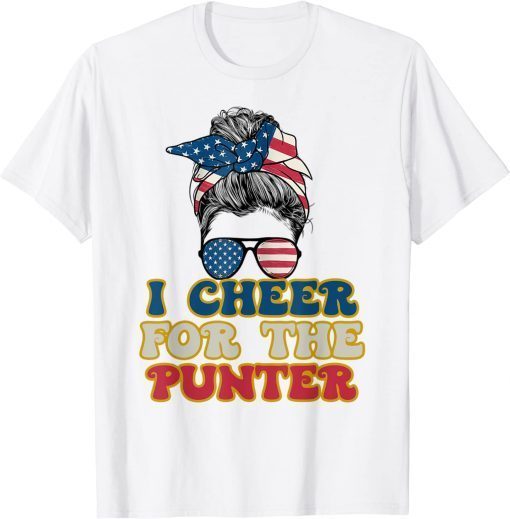 I Cheer For The Punter Shirt T-Shirt