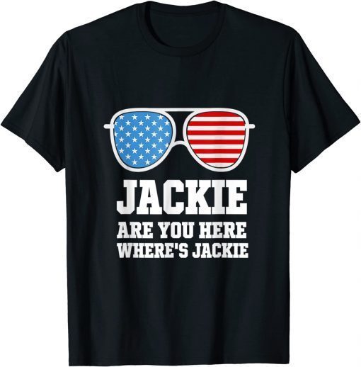 Anti Joe Biden Where's Jackie T-Shirt