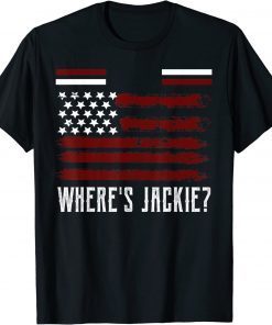 Where's Jackie? Anti Biden Meme T-Shirt