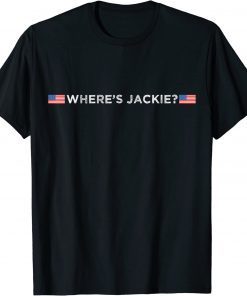 Where's Jackie, Funny Joe Biden Where's Jackie T-Shirt