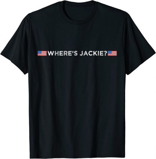 Where's Jackie, Funny Joe Biden Where's Jackie T-Shirt