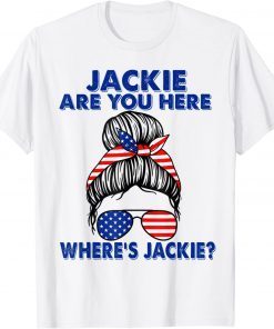 Jackie Are You Here American Flag Meme Vintage T-Shirt