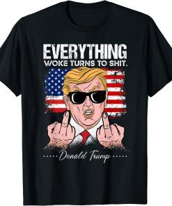 Everything Woke Turns To Shit, Trump 2024 Unisex T-Shirt